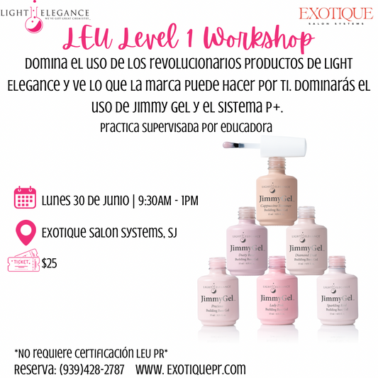 Tutoría Light Elegance Nivel 1: Mastering Jimmy Gel & P+ Soak Off Gels-Lunes 30 de Junio